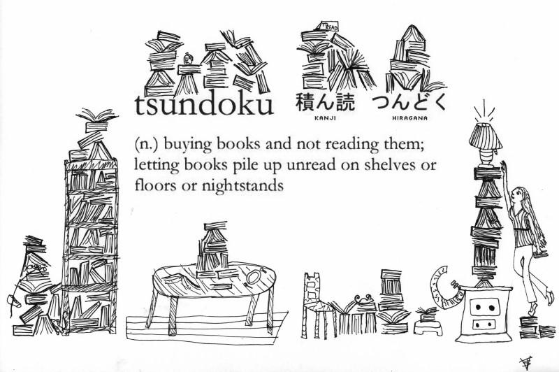 I found this picture at the following address: https://www.openculture.com/2018/07/tsundoku.html
